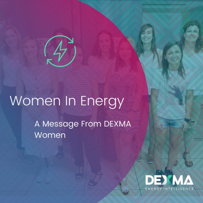 Women In Energy, A Message from DEXMA Women
