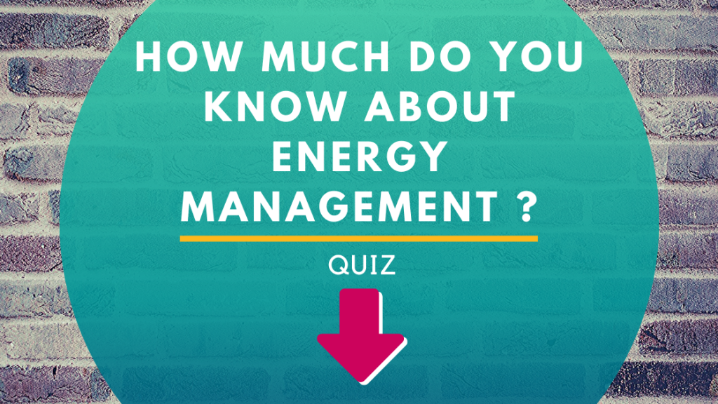How much do you know about energy management - quiz