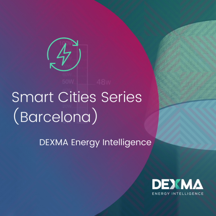 DEXMA Energy Intelligence | Smart Cities Series (Barcelona)