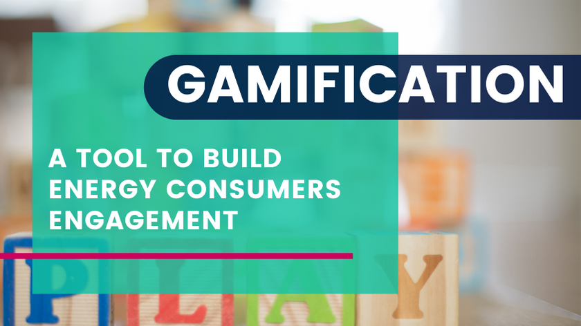 Gamification: A Tool to Build Energy Consumers Engagement