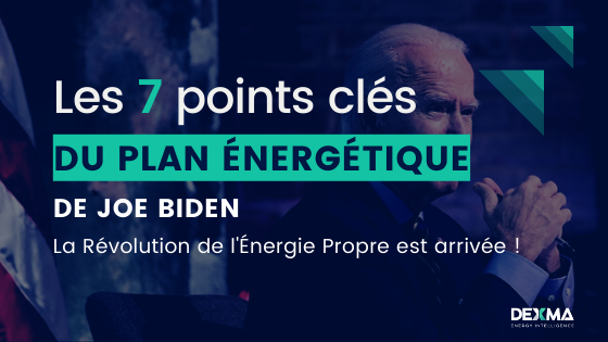 Les 7 points clés du plan climat de Joe Biden sur l'énergie et le changement climatique
