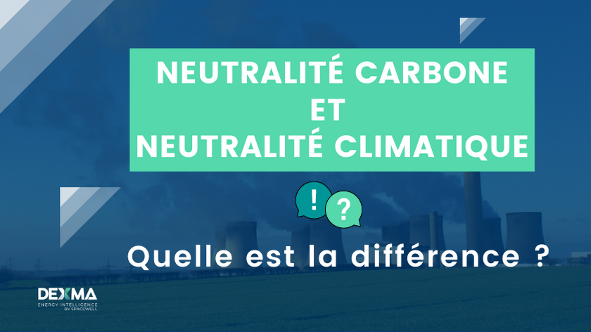 Neutralité Carbone ou Neutralité Climatique