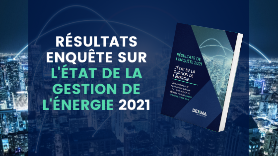 enquête gestion de l'énergie 2021 - DEXMA