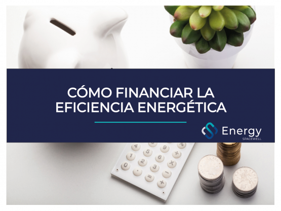como financiar le eficiencia energética
