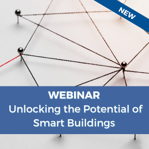 Unlocking the Potential of Smart Buildings [Webinar]