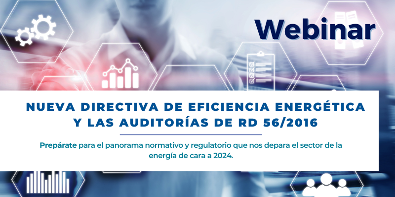 Webinar Nueva Directiva de Eficiencia Energética y Auditorías RD 56/2016